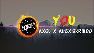 Axol x Alex Skrindo - You | Instersora