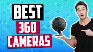 Best 360 Camera in 2019 | Budget, 4K & More!