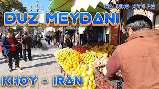 Walk with me | DUZ Meydani Walking Tour | Khoy - Iran  Oct 2023🔴🟠🟡🟢🔵🔴