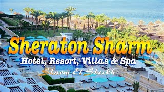 Sheraton Sharm Hotel, Resort, Villas \u0026 Spa