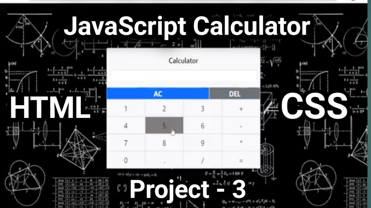 Create A Simple Calculator Using HTML,CSS & JavaScript | Project - 3 ...