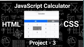 Create a Simple Calculator Using HTML,CSS & JavaScript | Project - 3 | Tutorial for Beginners |
