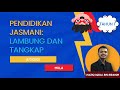 Pendidikan Jasmani Tahun 1 Unit 2 Gerak Gembira (Lambung dan Tangkap)