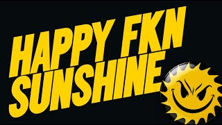 Happy FKN Sunshine (2023) Official Trailer