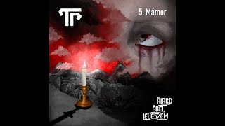 TP - Mámor (lyrics video)