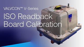 Neles VALVCON™ V-Series electric actuator: ISO Readback Board Calibration