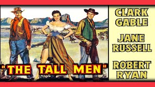 The Tall Men (1955) Clark Gable \u0026 Jane Russell  | Full Western Movie