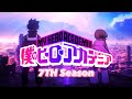 My Hero Academia Season 7 -Fan-Made - OPENING