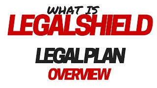 What Is LegalShield? Legal Plan Overview
