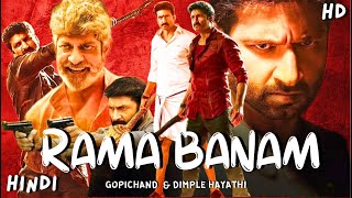 Rama Banam Full Movie | Tottempudi Gopichand | Latest Full HD Action Movie 2023