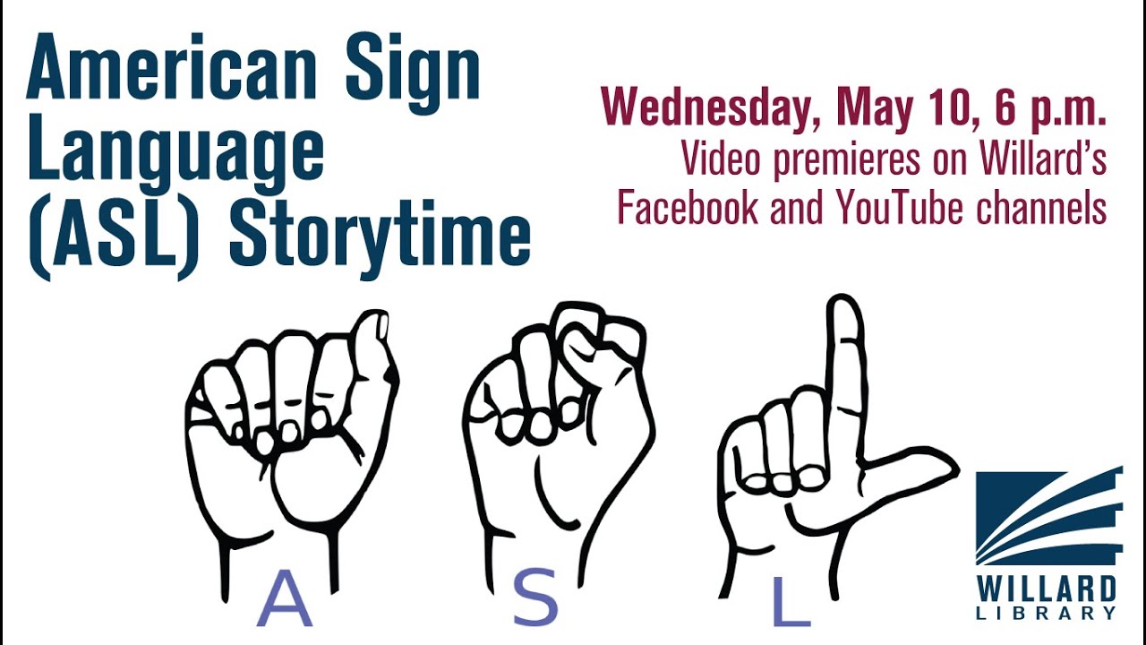 American Sign Language (ASL) Storytime (May) - YouTube