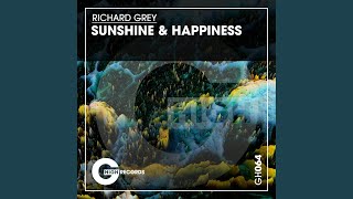 Sunshine \u0026 Happiness (Original Mix)