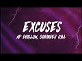 AP Dhillon, Gurinder Gill, Intense - Excuses (Lyrics x Meaning)