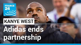 Adidas ends partnership with Kanye West over antisemitic comments • FRANCE 24 English