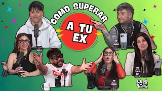 Podcast DLV#58 como superar a tu ex???