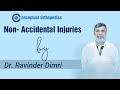 Non Accidental Injuries by Dr. Ravinder Dimri @ConceptualOrthopedics