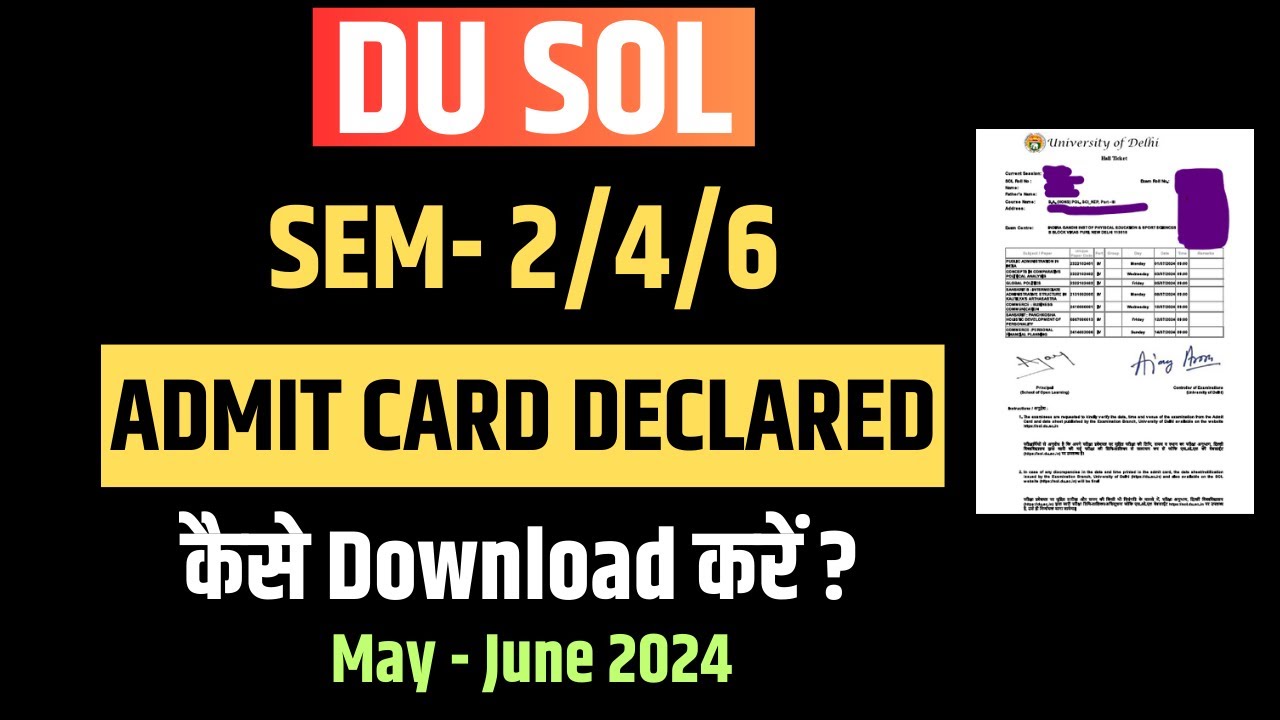 DU SOL UPDATE| SEM- 2/4/6 | ADMIT CARD/HALL TICKET DECLARED | HOW TO ...