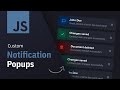 Custom Notification Popups | HTML, CSS, JS