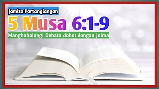 Jamita Partangiangan: 5 Musa 6:1-9 // Manghaholongi Debata dohot dongan jolma