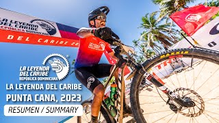 Punta Cana 🇩🇴 La Leyenda MTB Race 2023 | Resumen 5 días / 5 days Highlights 😎 🌴 🚵