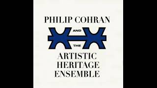 Philip Cohran \u0026 The Artistic Heritage Ensemble-On The Beach (Full Album)