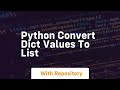 python convert dict values to list