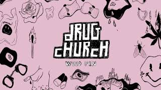 Drug Church \