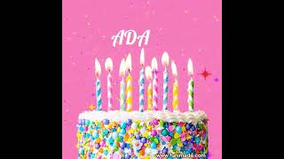 Ada Happy Birthday Song'' Happy Birthday to you'' ada