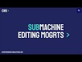 SubMachine - Editing Mogrts