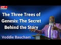 The Three Trees of Genesis The Secret Behind the Story - Voddie Baucham sermon 2024