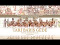 TARI BARIS GEDE | Penari. Sekehe Prajuru | PURA MAJAPAHIT