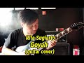 Rita Sugiarto - Goyah (guitar cover) By Andy Graads