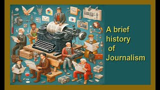 History of Journalism: Beyond Gutenberg and Zuckerberg