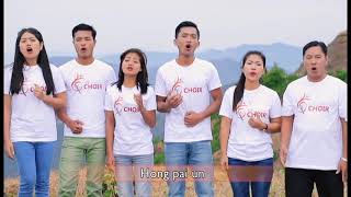 HONG PAI UN TOPA KIANG' CIAHKIK NI! Phuak:TSKhai. EBC Central Choir Myanmar.