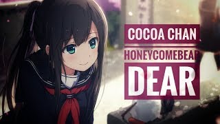 HoneyComeBear - Dear