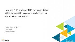 How FHIR and OpenEHR will Exchange Data