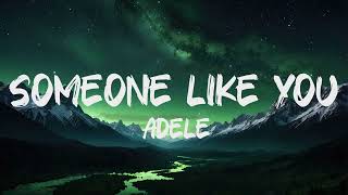 Adele - Someone Like You (Lyrics)