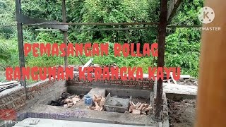 pemasangan rollag #pondasi bangunan# kerangka kayu