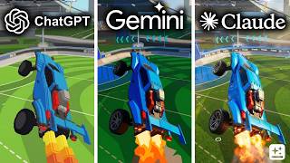 ChatGPT vs Gemini vs Claude Make Rocket League
