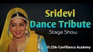 Sridevi Tribute | CDA | ConfiDance Academy | Sridevi Songs Mashup