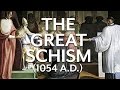 Great Schism (1054)