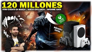 🎮 BOMBAZO: Xbox llega a 120 MILLONES + nuevo exclusivo y OTRO evento | Game Pass - Sony PS5 - Semons