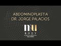 Revisando un Caso | Abdominoplastia  -  Dr. Jorge Palacios | NuBody