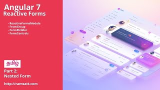 Angular 7 Reactive Forms Complete Guide Part 2 Nested Form தமிழ்
