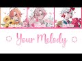 Fragaria Memories: Your Melody Colored coded lyrics [KAN/ENG]