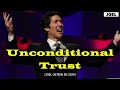 unconditional trust joel osteen