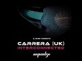 Carrera (UK) - Interconnected (DJ Spen Re-Edit)