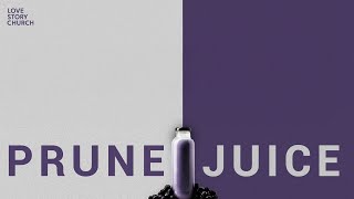 Prune Juice | John Gray