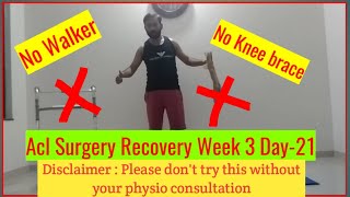 Acl Surgery Recovery Week 3| Day-21| Acl Ligament Exercise | Acl Physiotherapy Techniques