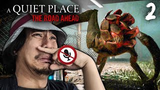 IT WAS RIGHT IN MY FACE! - A Quiet Place Road Ahead [2]